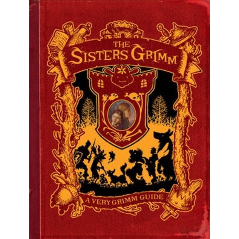 A Very Grimm Guide (Sisters Grimm Companion)