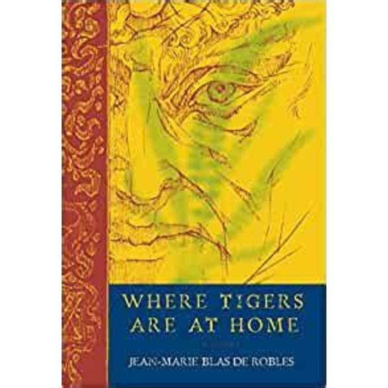 Where Tigers Are at Home: A Novel