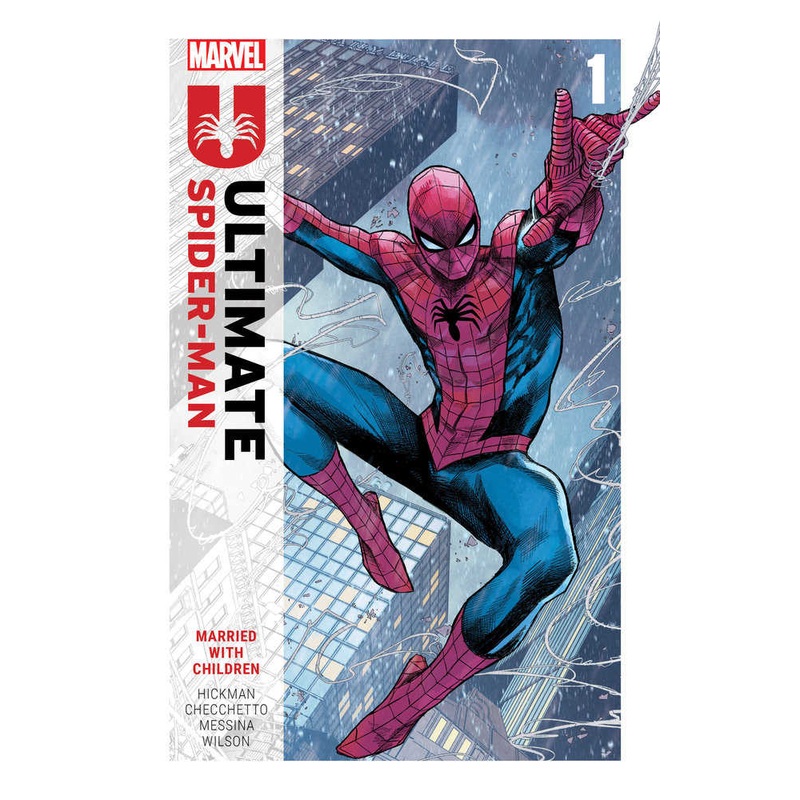 Ultimate Spider-Man By Jonathan Hickman Volume. 1: Married With Children