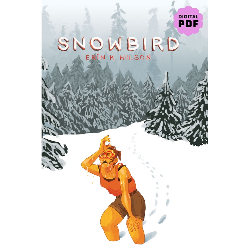 PDF Download: Snowbird by Eren K Wilson