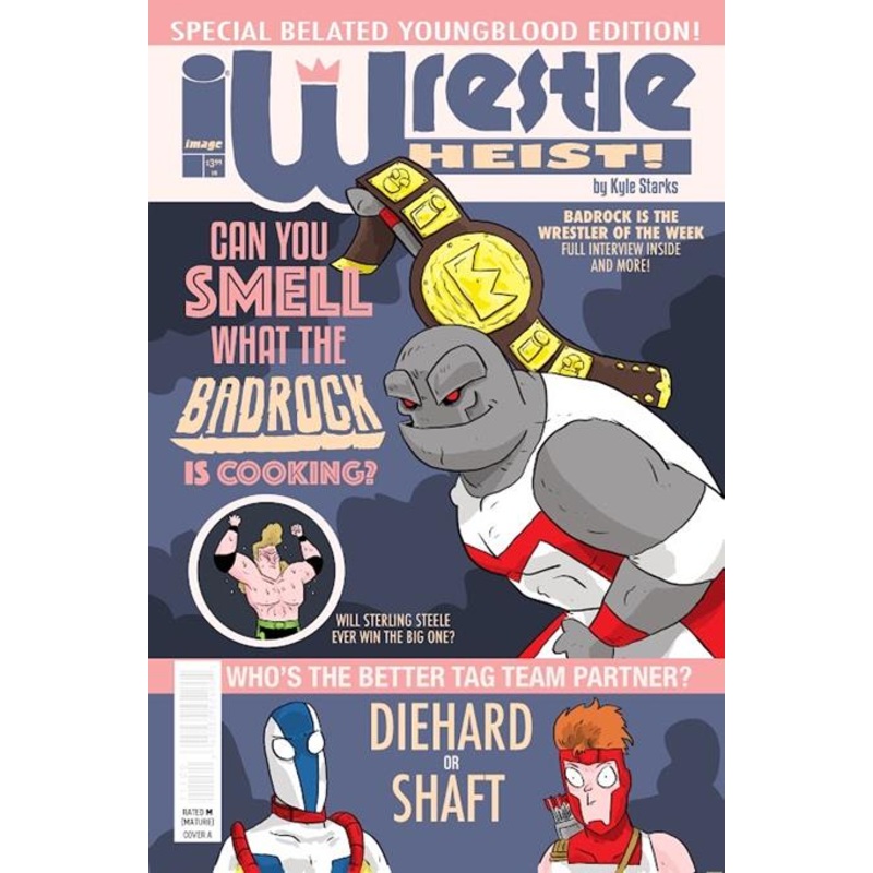 WRESTLE HEIST #1 (OF 5) CVR D KYLE STARKS YOUNGBLOOD TEAM UP VAR