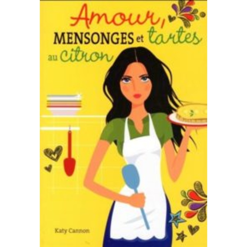 Amour, mensonges et tarte au citron