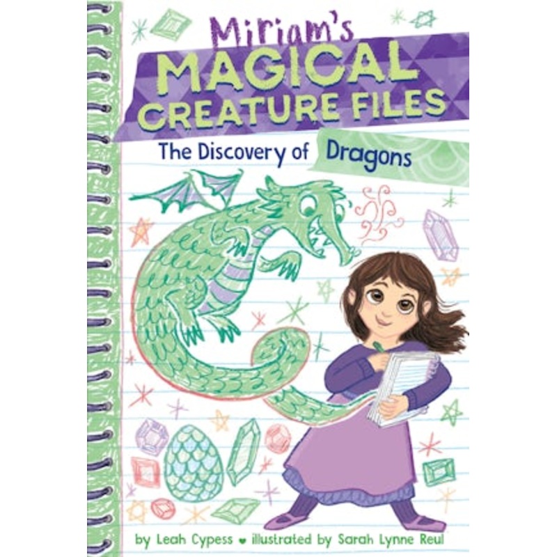 The Discovery of Dragons (Miriam’s Magical Creature Files #2)