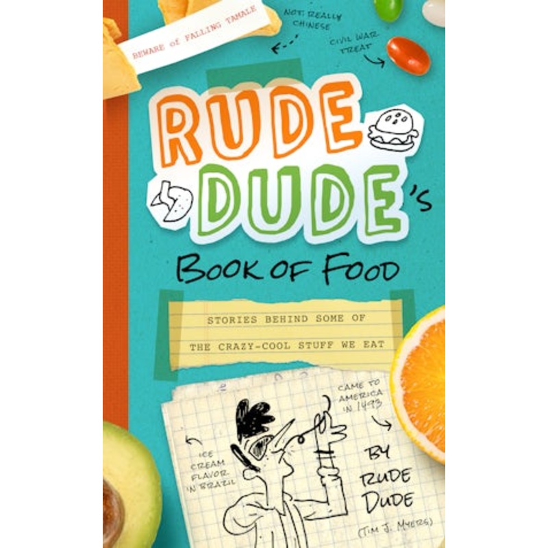 Rude Dude’s Book of Food