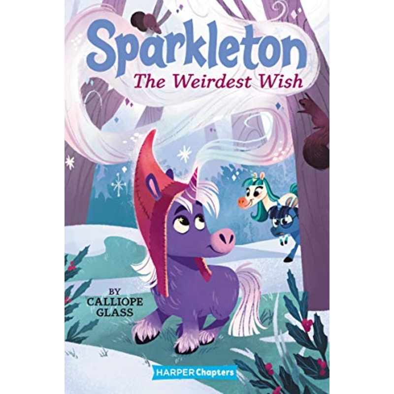 Sparkleton #4: The Weirdest Wish