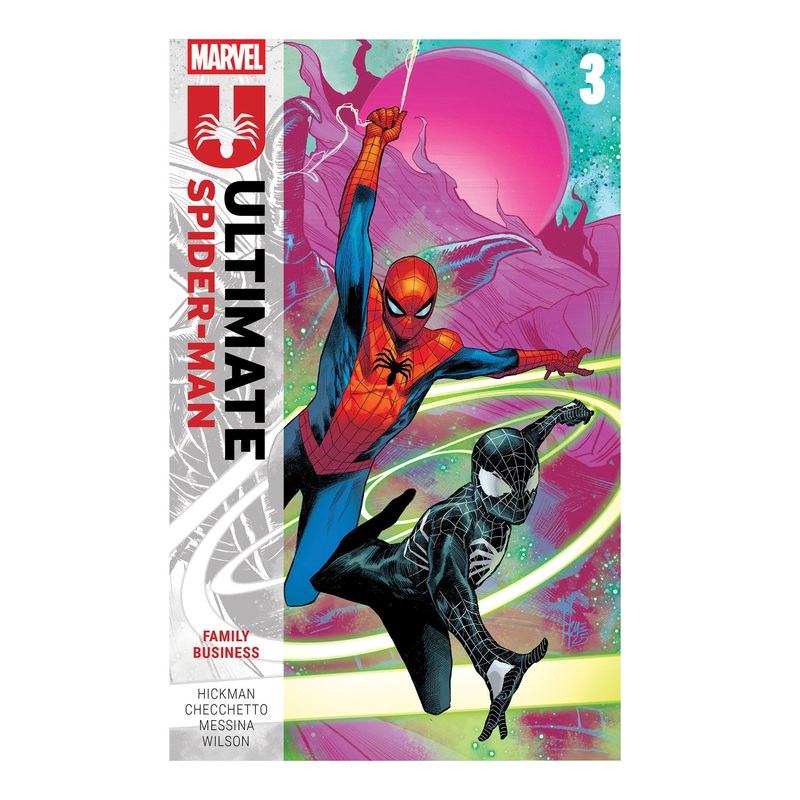 Ultimate Spider Man By Jonathan Hickman Volume. 3: Family Business