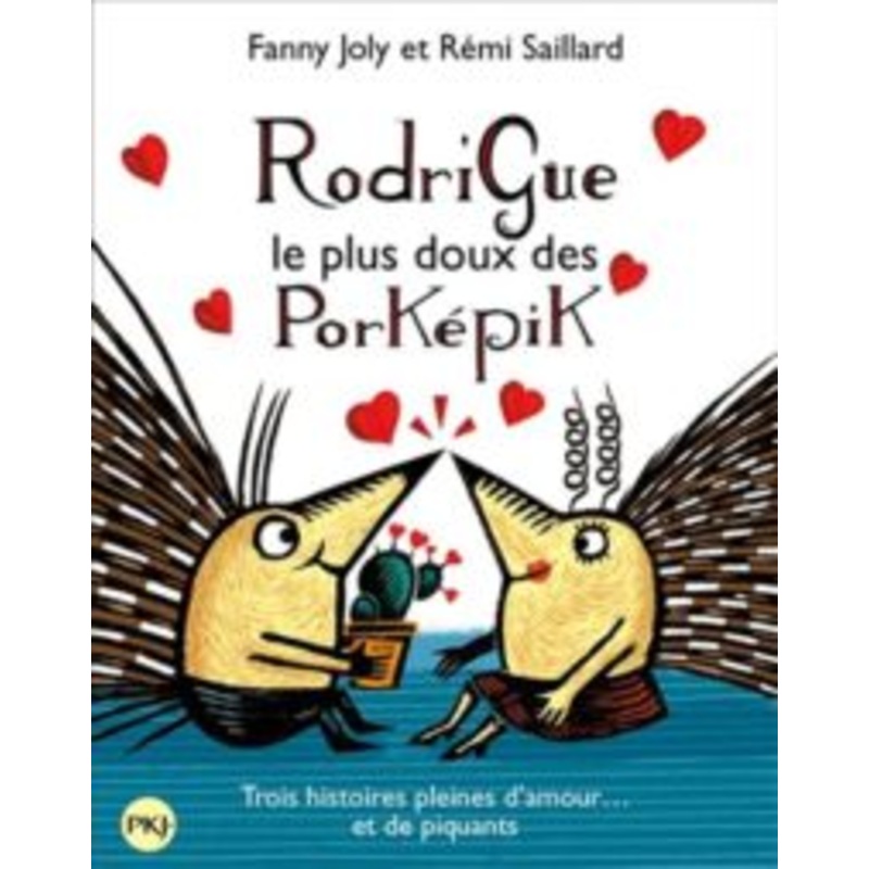 Rodrigue, le plus doux des Porkpik