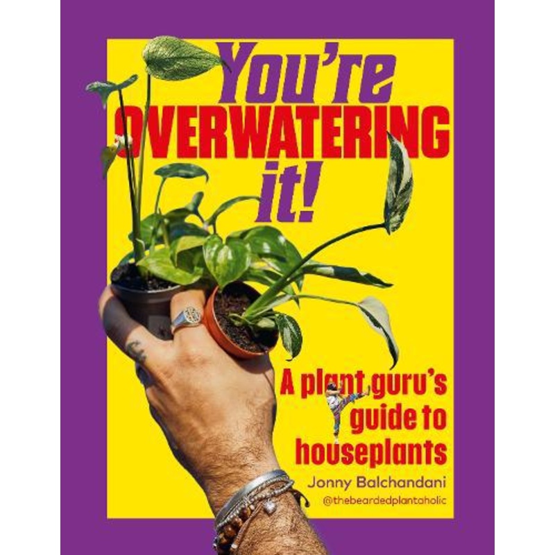 You’re Overwatering It!