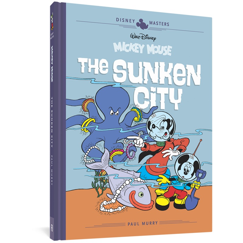 Walt Disney’s Mickey Mouse: The Sunken City: Disney Masters Vol. 13 Hardback