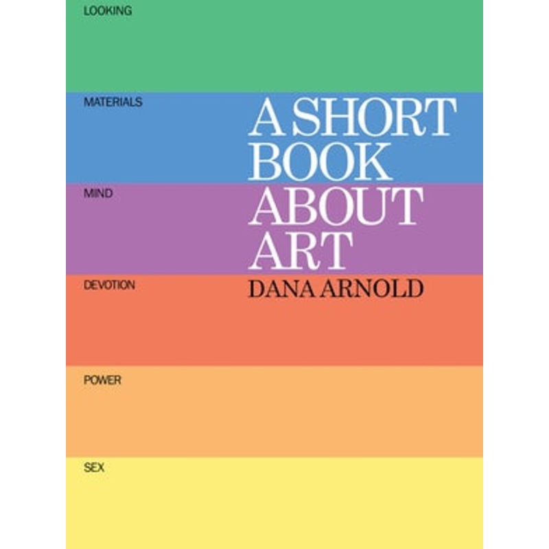 A Short Book About Art