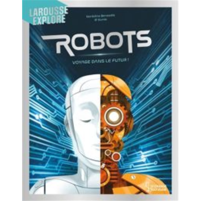 Robots : voyage dans le futur !