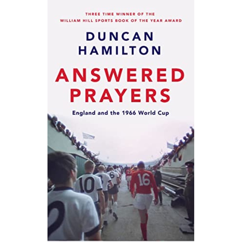 Answered Prayers: England and the 1966 World Cup