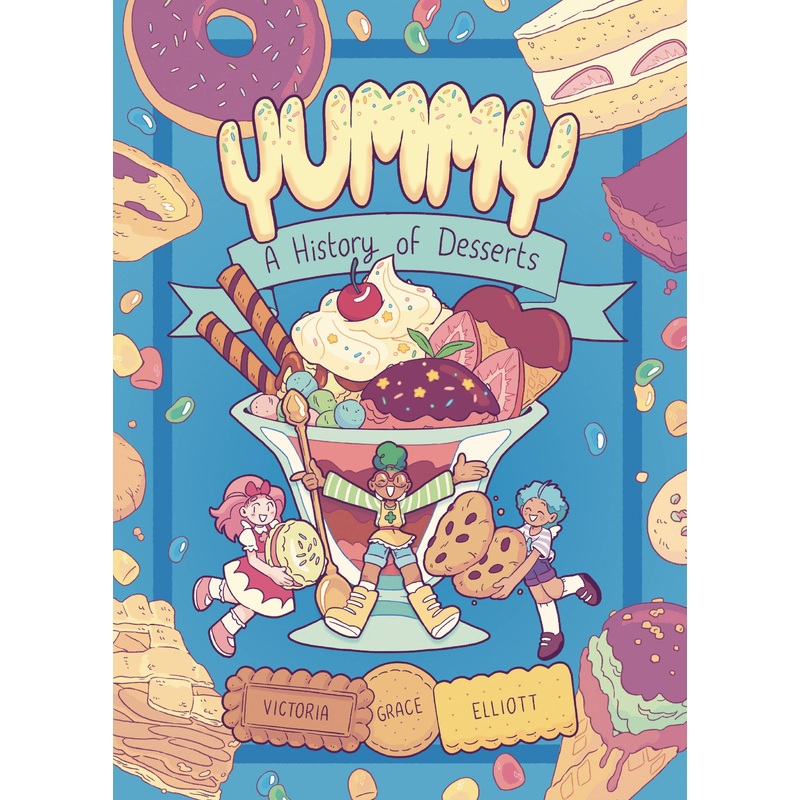 YUMMY GN VOL 01 HISTORY OF DESSERTS RANDOM HOUSE
