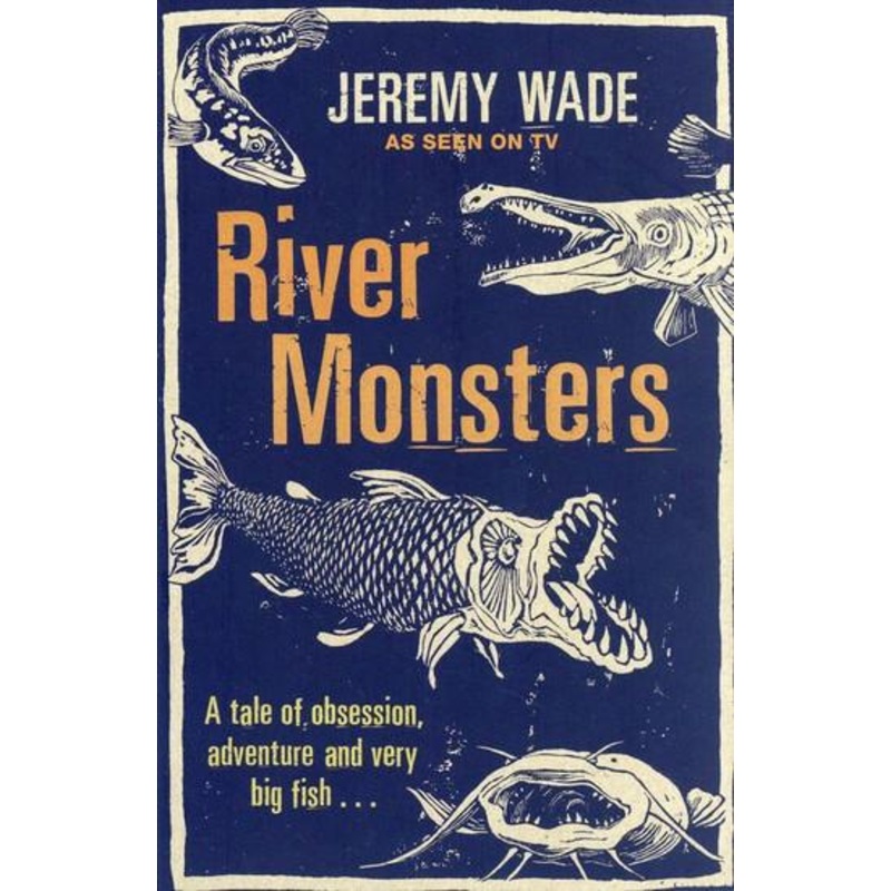 River Monsters