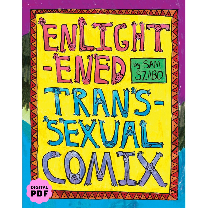 PDF Download: Enlightened Transsexual Comix by Sam Szabo