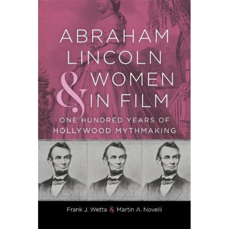 Abraham Lincoln and Women in Film