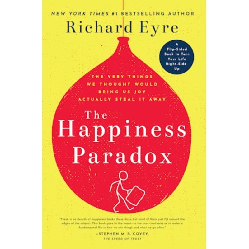 The Happiness Paradox The Happiness Paradigm