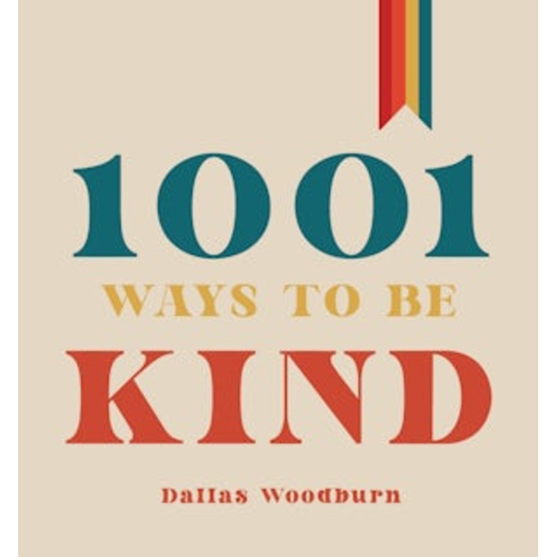 1001 Ways to Be Kind