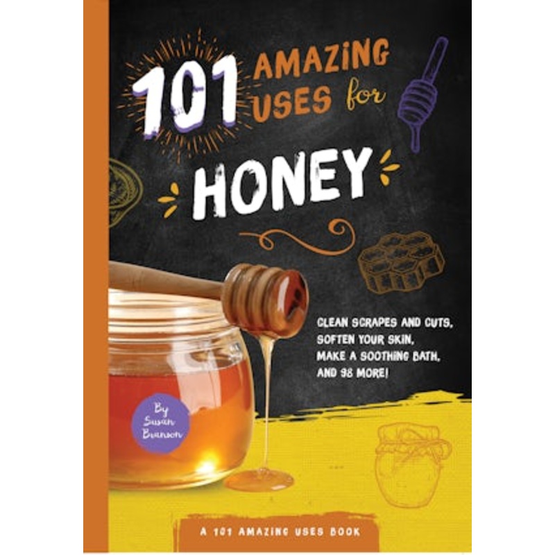 101 Amazing Uses for Honey