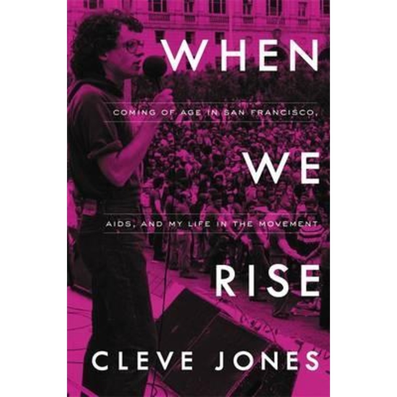 When We Rise: My Life in the Movement
