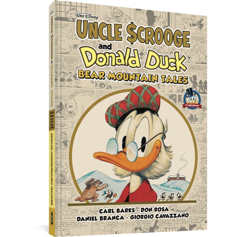 Walt Disney’s Uncle Scrooge & Donald Duck: Bear Mountain Tales Hardback